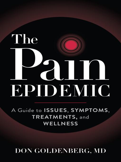 Title details for The Pain Epidemic by Don Goldenberg - Available